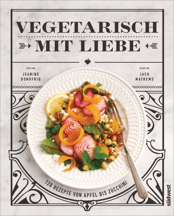 Kochbuch-Cover "Vegetarisch mit Liebe"